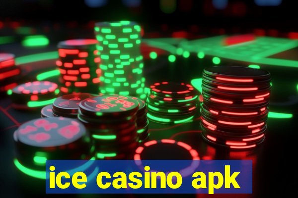 ice casino apk